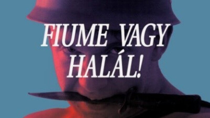 Fiume vagy halál! (12)